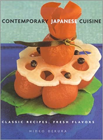 Contemporary Japanese Cuisine: Classic Recipes, Fresh Flavors
