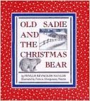 Old Sadie and the Christmas Bear