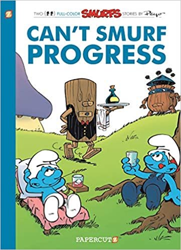 Smurfs #23: Can't Smurf Progress (Smurfs Graphic Novels (Paperback))