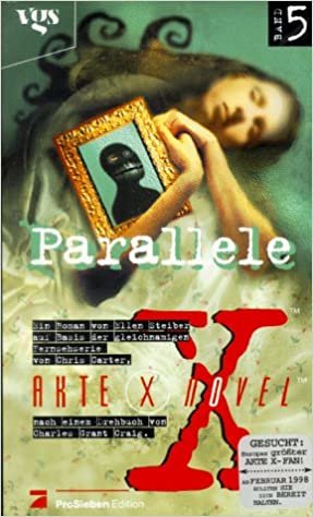 Akte X Novels, Die unheimlichen Fälle des FBI, Bd.5, Parallele