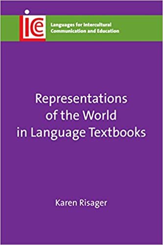 Representations of the World in Language Textbooks (Languages for Intercultural Communication and Education) indir
