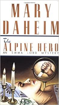Alpine Hero (Emma Lord Mysteries)