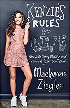 Kenzie's Rules For Life: How to be Healthy, Happy and Dance to your own Beat indir