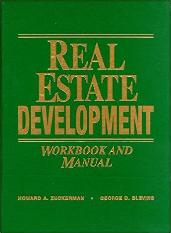 Real Estate Development Workbook and Manual