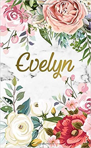 Evelyn: 2020-2021 Nifty 2 Year Monthly Pocket Planner and Organizer with Phone Book, Password Log & Notes | Two-Year (24 Months) Agenda and Calendar | ... Floral Personal Name Gift for Girls & Women
