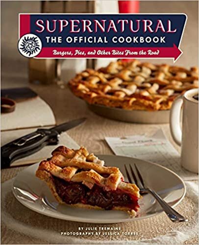 Supernatural: The Official Cookbook: Burgers, Pies and Other (Science Fiction Fantasy)