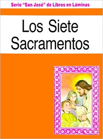 Los Siete Sacramentos (St. Joseph Children's Picture Books)