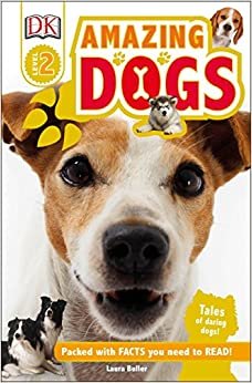 DK Readers L2: Amazing Dogs (Dk Readers, Level 2) indir