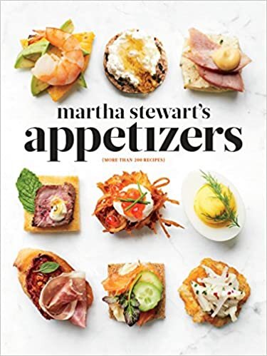 Martha Stewart's Appetizers: 200 Recipes for Dips, Spreads, Snacks, Small Plates, and Other Delicious Hors d'Oeuvres, Plus 30 Cocktails