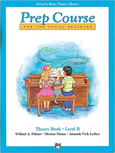 Alfred's Basic Piano Prep Course Theory, Bk B: For the Young Beginner (Alfred's Basic Piano Library)