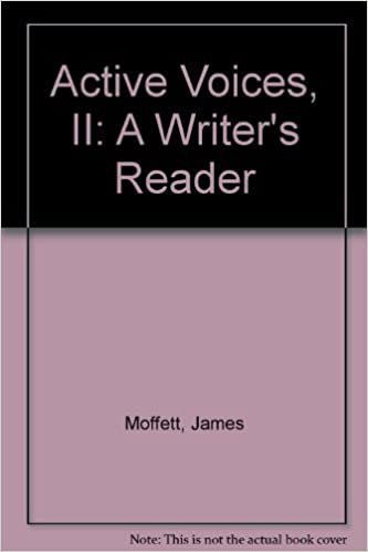 Active Voices, II: A Writer's Reader