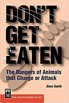 Don't Get Eaten: The Dangers of Animals That Charge or Attack indir
