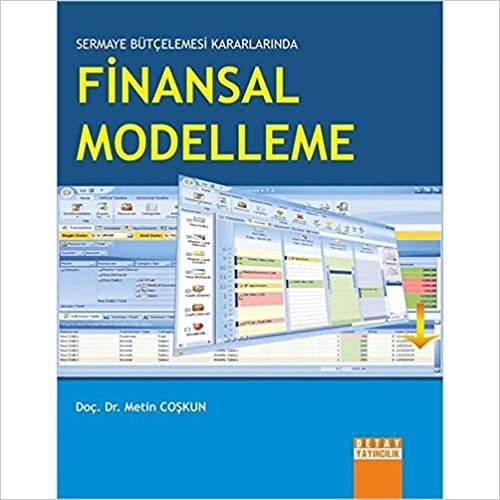 Finansal Modelleme: Sermaye Bütçelemesi Kararlarında