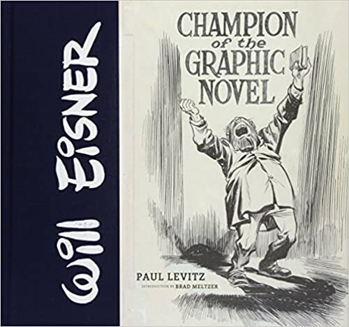 Will Eisner: Champion of the Graphic Novel indir