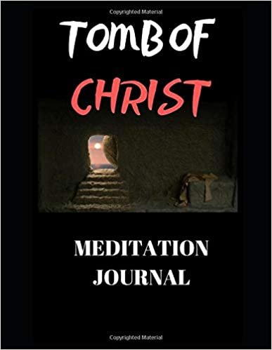 Tomb of Christ (Meditation Journal): Tomb of Christ Themed Meditation Journal - 125 Pages (Lined) - Size (8.5" by 11") - Write Down All Your Thoughts, ... and Prayers, , Jot Etc. - For Adults and Kids indir
