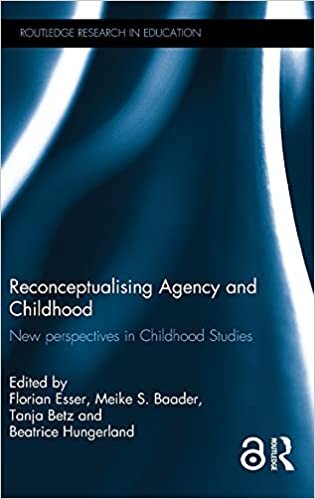 Reconceptualising Agency and Childhood: New perspectives in Childhood Studies (Routledge Research in Education, Band 161)