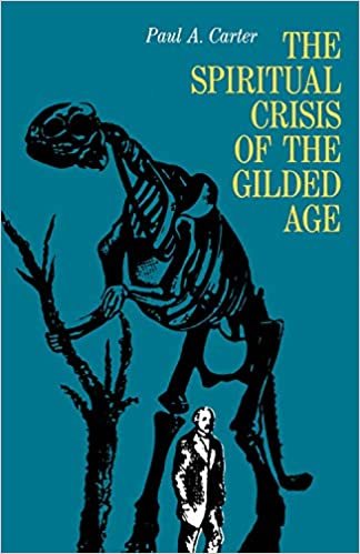 The Spiritual Crisis of the Gilded Age