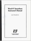 Word 97 Smartstart: Instructors Manual