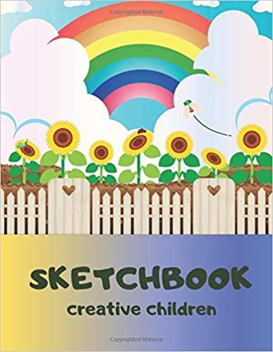 Sketchbook Creative Children: Universal Sketchbook for beginning small artist 115 Pages of 8.5"x11" (21.59 x 27.94 cm) Blank Paper for Drawing and Sketching indir
