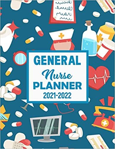 General Nurse Planner: 2 Years Planner | 2021-2022 Weekly, Monthly, Daily Calendar Planner | Plan and schedule your next two years | Xmas Gifts for ... book | Nurse gifts for nursing student