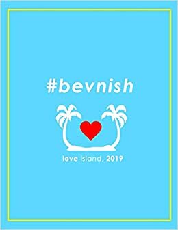 #BEVNISH Love Island 2019 Notebook