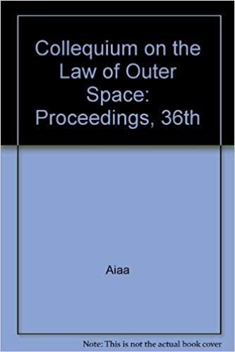 Collequium on the Law of Outer Space: Proceedings, 36th