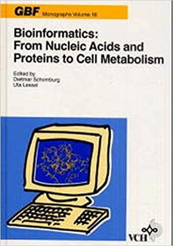 Bioinformatics: From Nucleic Acids and Proteins to Cell Metabolism (GBF Monographs /GBF Monographien): v. 18