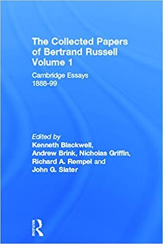 The Collected Papers of Bertrand Russell, Volume 1: Cambridge Essays 1888-99
