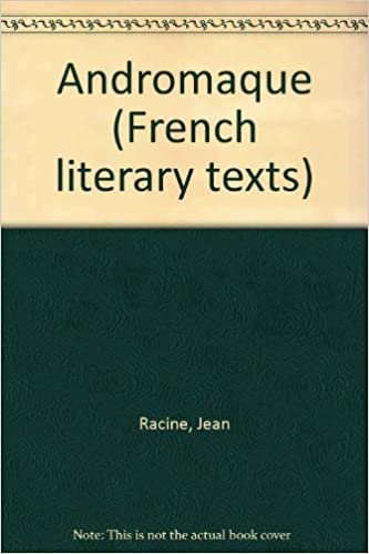 Andromaque (French literary texts)