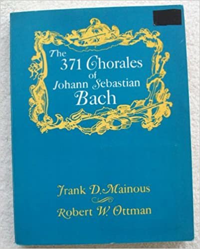 Three Hundred Seventy-One Chorales of Johann Sebastian Bach