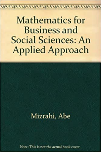 Mathematics for Business and Social Sciences: An Applied Approach