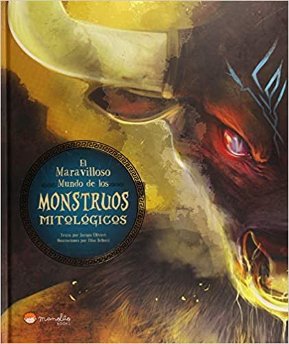 El maravillosos mundo de Los Monstruos Mitologicos (LIBROS DE LECTURA)