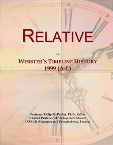 Relative: Webster's Timeline History, 1999 (A-L)