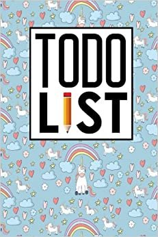 To Do List: Checklist Daily, To Do Chart, Daily To Do Checklist, To Do List Notes, Agenda Notepad For Men, Women, Students & Kids, Cute Unicorns Cover: Volume 75 (To Do List Notebook)