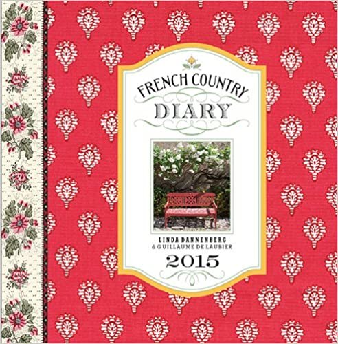 French Country Diary 2015 Calendar