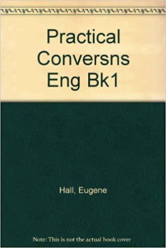Practical Conversation in English, Book One