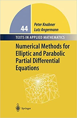 Numerical Methods for Elliptic and Parabolic Partial Differential Equations: An Applications-oriented Introduction (Texts in Applied Mathematics): 44