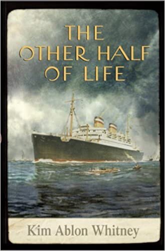 The Other Half of Life: A Novel Based on the True Story of the MS St. Louis