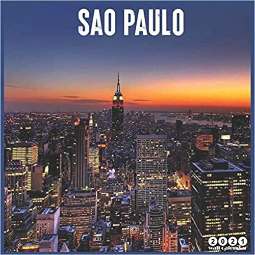 Sao Paulo 2021 Wall Calendar: Official Brazil Travel Calendar 2021, 18 Months