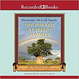 The Miracle at Speedy Motors (No. 1 Ladies' Detective Agency)