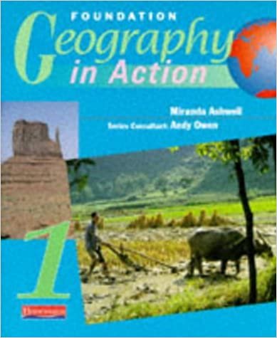 Foundation Geography In Action Student Book 1: Bk. 1