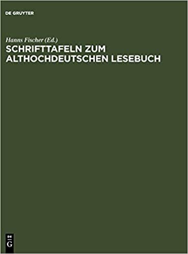 Schrifttafeln zum althochdeutschen Lesebuch indir