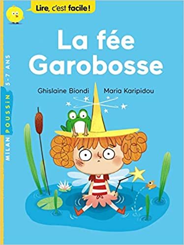 La fee Garobosse (Milan poussin (13)) indir
