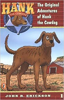 The Original Adventures of Hank the Cowdog (Hank the Cowdog #1)