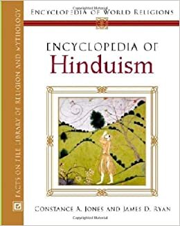 Jones, C: Encyclopedia of Hinduism (Encyclopedia of World Religions)