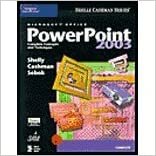 Microsoft PowerPoint 2003 Complete Concepts and Techniques