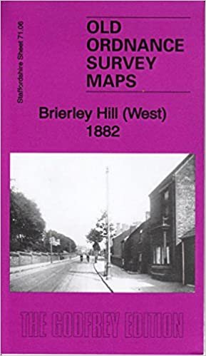 Brierley Hill (West) 1882: Staffordshire Sheet 71.06a (Old Ordnance Survey Maps of Staffordshire)