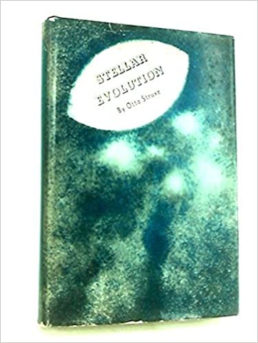 Stellar Evolution: An Exploration from the Observatory (Princeton Legacy Library)