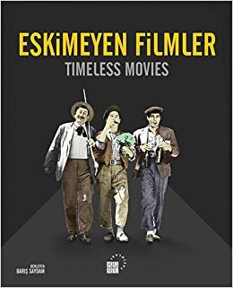 Eskimeyen Filmler: Timeless Movies