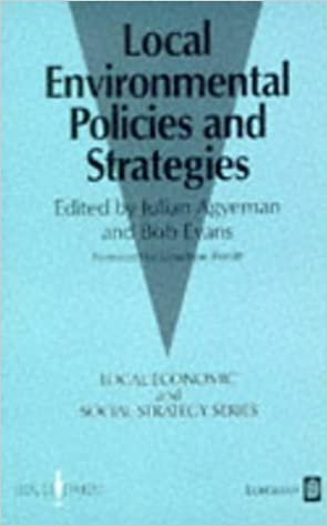 Local Environmental Policies and Strategies (Local Economic and Social Strategy Series)